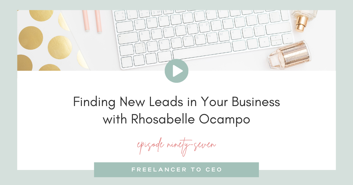 Finding New Leads in Your Business with Rhosabelle Ocampo