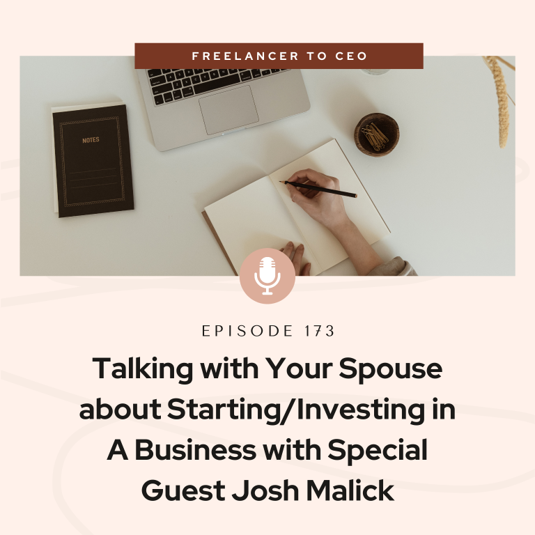 Talking with Your Spouse about Starting/Investing in a Business with Special Guest Josh Malick