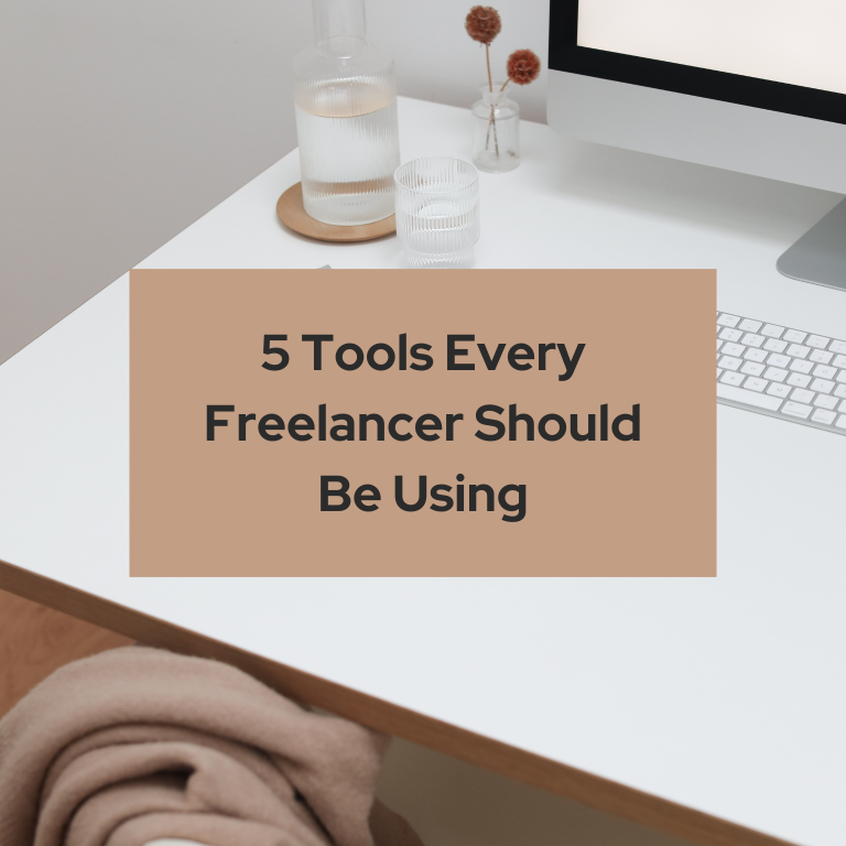 5 Tools Every Freelancer Should Be Using