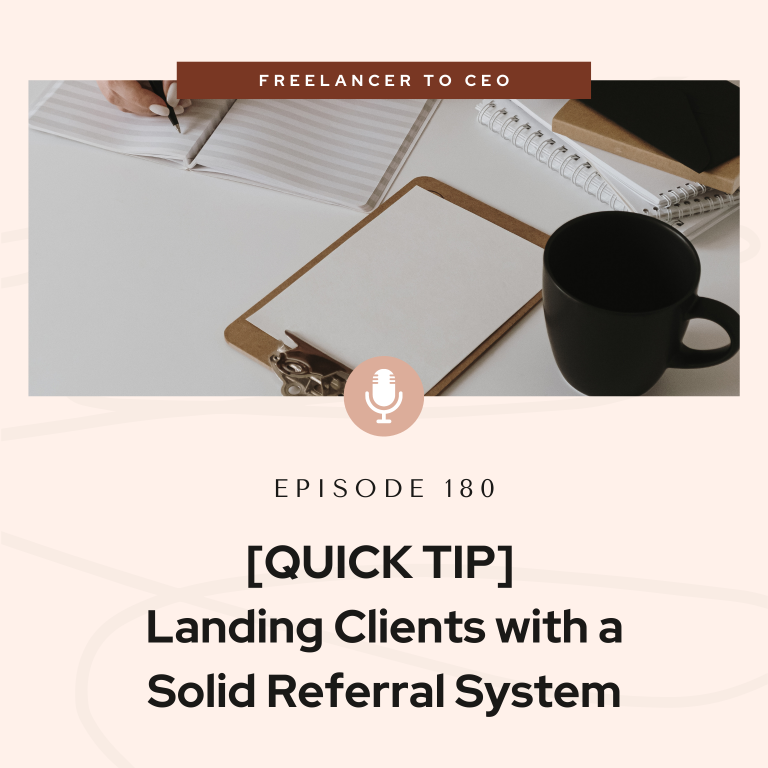 [QUICK TIP] Landing Clients with a Solid Referral System