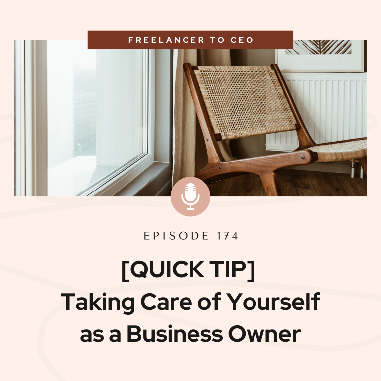 [QUICK TIP] – Taking Care of Yourself as a Business Owner