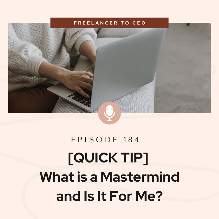 [QUICK TIP] – What is a Mastermind and Is It For Me?