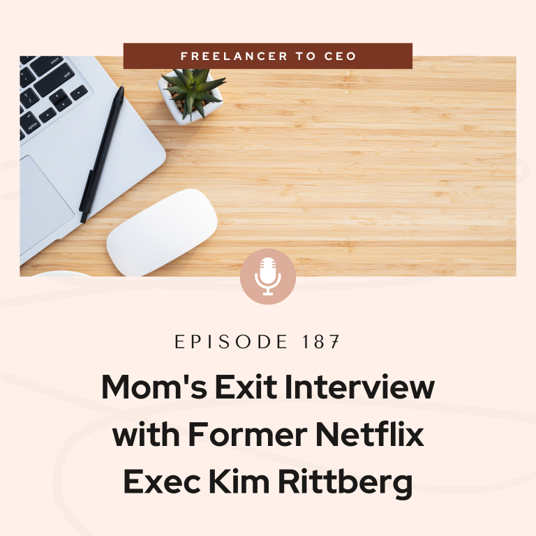Mom’s Exit Interview with Former Netflix Exec Kim Rittberg