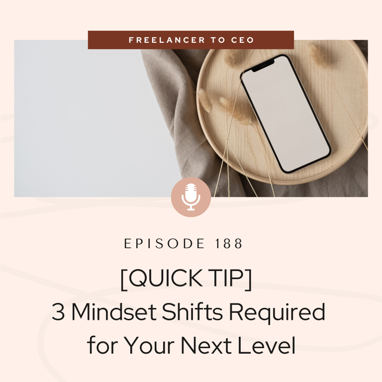 [QUICK TIP] – 3 Mindset Shifts Required for Your Next Level